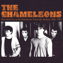 the album cover for Chameleons - Recorded Live At The Manchester Hacienda 1/28/83