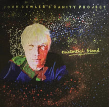 the album cover for John Dowler  / John Dowler's Vanity Project - Existential Friend [180 Gram] (Aus)
