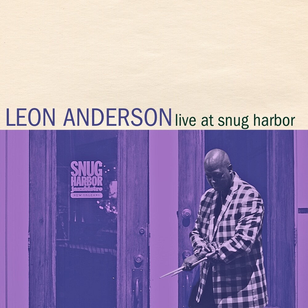the album cover for Leon Anderson - Live At Snug Harbor [Digipak]
