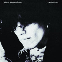the album cover for Marty Willson-Piper - In Reflection