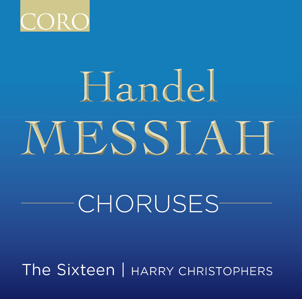 the album cover for Handel / Sixteen - Messiah Choruses