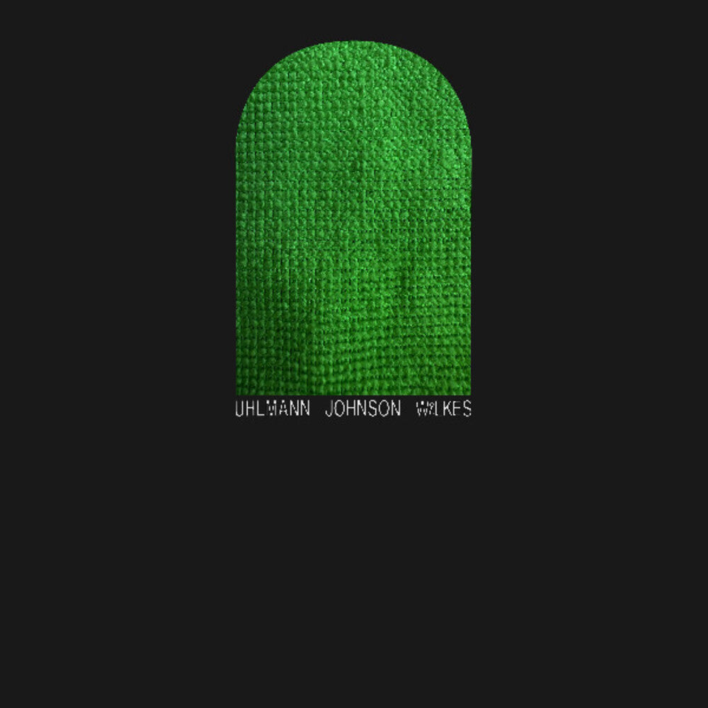 Gregory Uhlmann  / Johnson,Josh / Wilkes,Sam - Uhlmann Johnson Wilkes [CD]