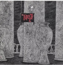 the album cover for Freeze - One False Move (Exp)