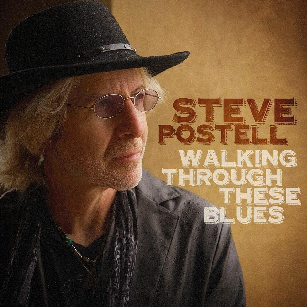 the album cover for Steve Postell - Walking Through These Blues