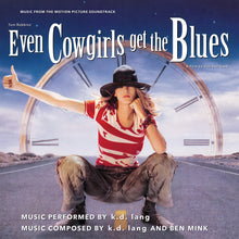 K Lang .D. - Even Cowgirls Get The Blues - O.S.T. [LP] Vinyl Record