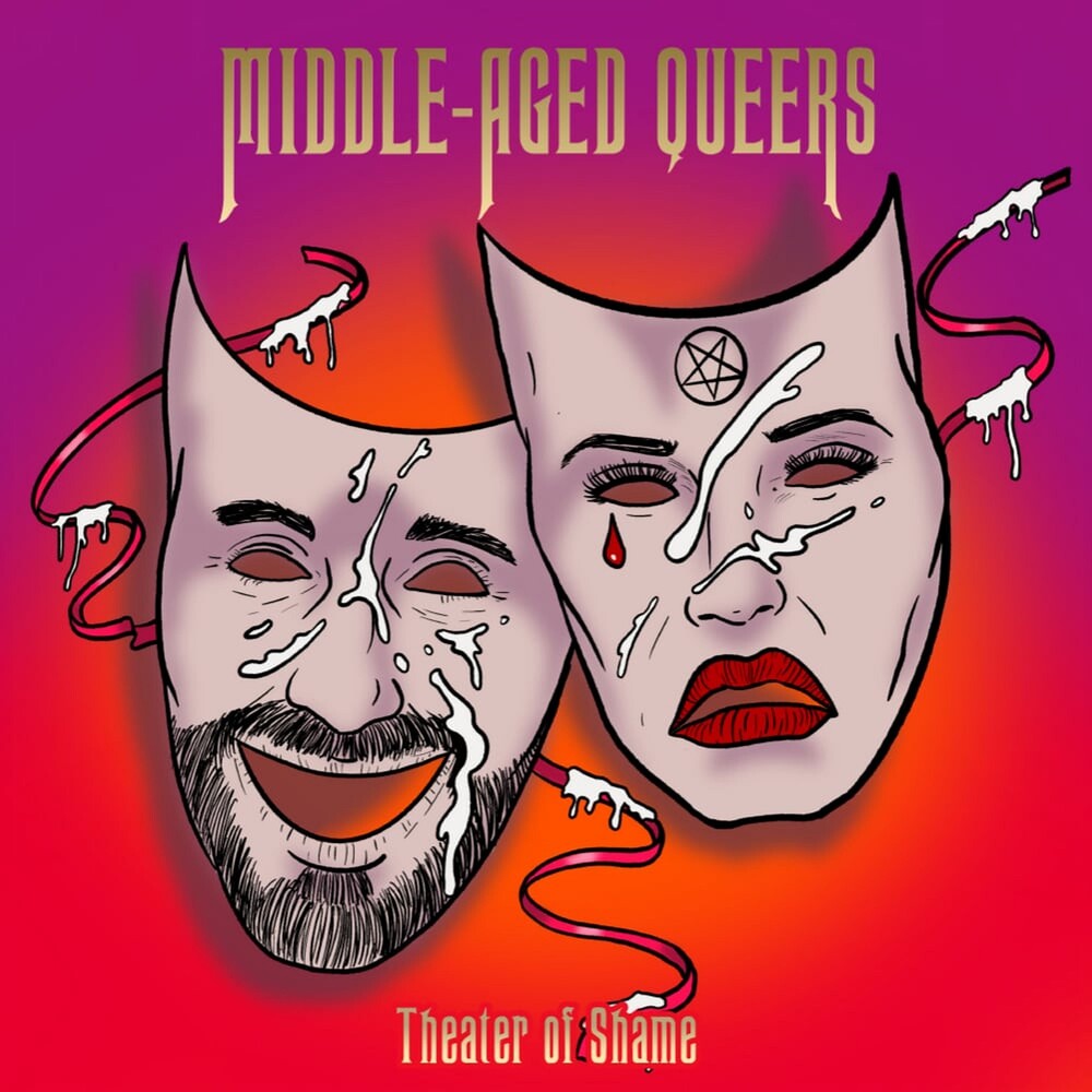 the album cover for Middle-Aged Queers - Theatre Of Shame