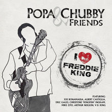Popa Chubby - I Love Freddie King [CD]