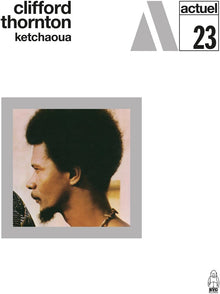 the album cover for Clifford Thornton - Ketchaoua