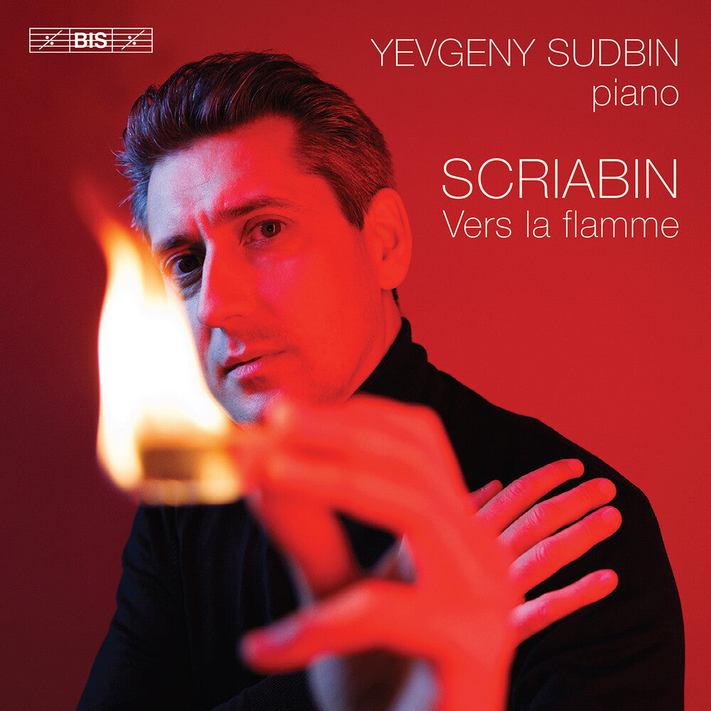 Yevgeny Sudbin - Vers La Flamme [CD]