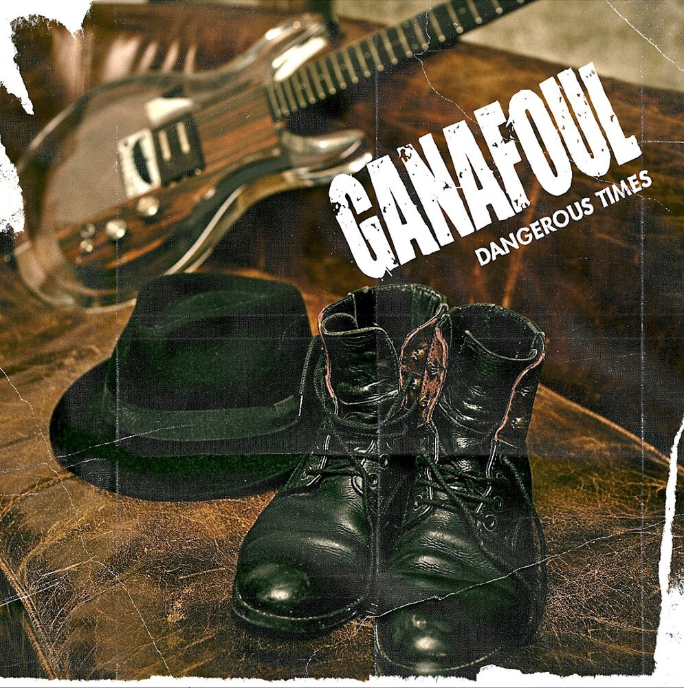 Ganafoul - Dangerous Times (Uk) [CD]