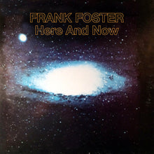 the album cover for Frank Foster - Here And Now (Mod)