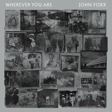 the album cover for John Foxx - Wherever You Are (Uk)