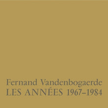 the album cover for Fernand Vandenbogaerde - Les Annees 1967-1984