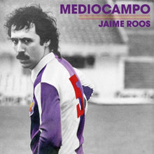 Jaime Roos - Mediocampo [LP] Vinyl Record