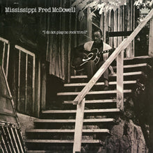 Mississippi Mcdowell  Fred - I Do Not Play No Rock 'n' Roll [Colored Vinyl] Vinyl Record