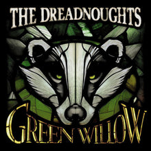 Dreadnoughts - Green Willow [LP] Vinyl Record