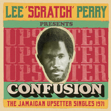 the album cover for Lee Scratch Perry Presents Confusion / Various - Lee Scratch Perry Presents Confusion: The Jamaican Upsetter Singles 1971 / Various