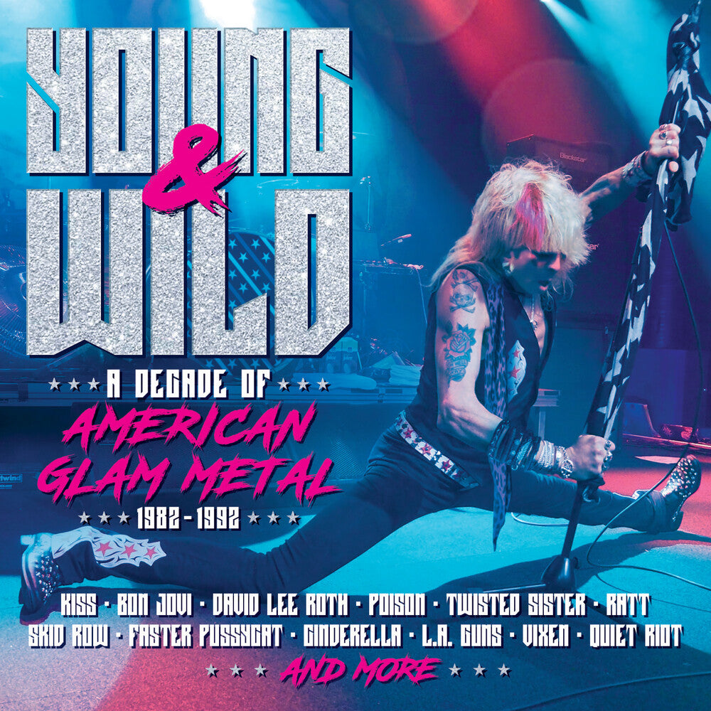 Young & Wild: Decade Of American Glam Metal / Var - Young & Wild: Decade Of American Glam Metal / Var [CD]