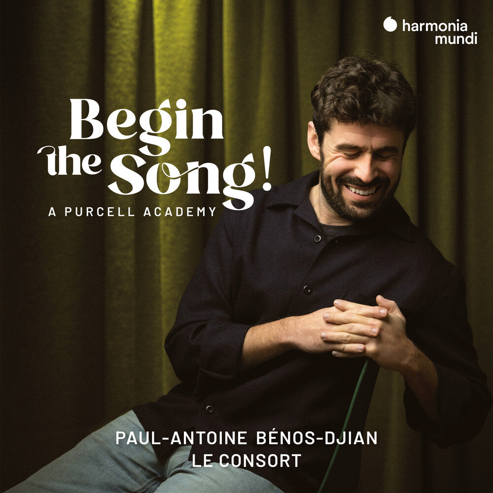 the album cover for Paul-Antoine Benos-Dijan - Begin the Song! a Purcell Academy