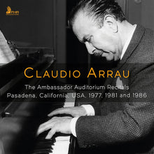 the album cover for Claudio Arrau - Claudio Arrau - The Ambassador Auditorium Recitals