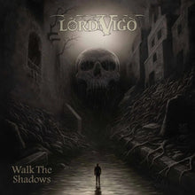 the album cover for Lord Vigo - Walk The Shadows [Colored Vinyl] (Grn)
