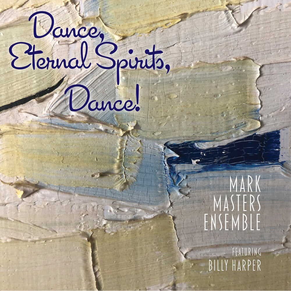the album cover for Mark Masters  / Harper,Billy - Dance, Eternal Spirits, Dance (Slip)