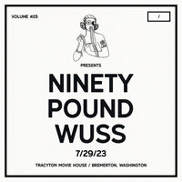the album cover for Ninety Pound Wuss - Dcxpc Live Vol25 Presents