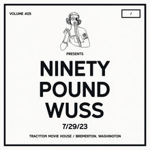 the album cover for Ninety Pound Wuss - Dcxpc Live Vol25 Presents