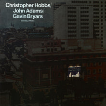 Christopher Hobbs  / Adams,John / Bryars,Gavin - Ensemble Pieces [Reissue] Vinyl Record