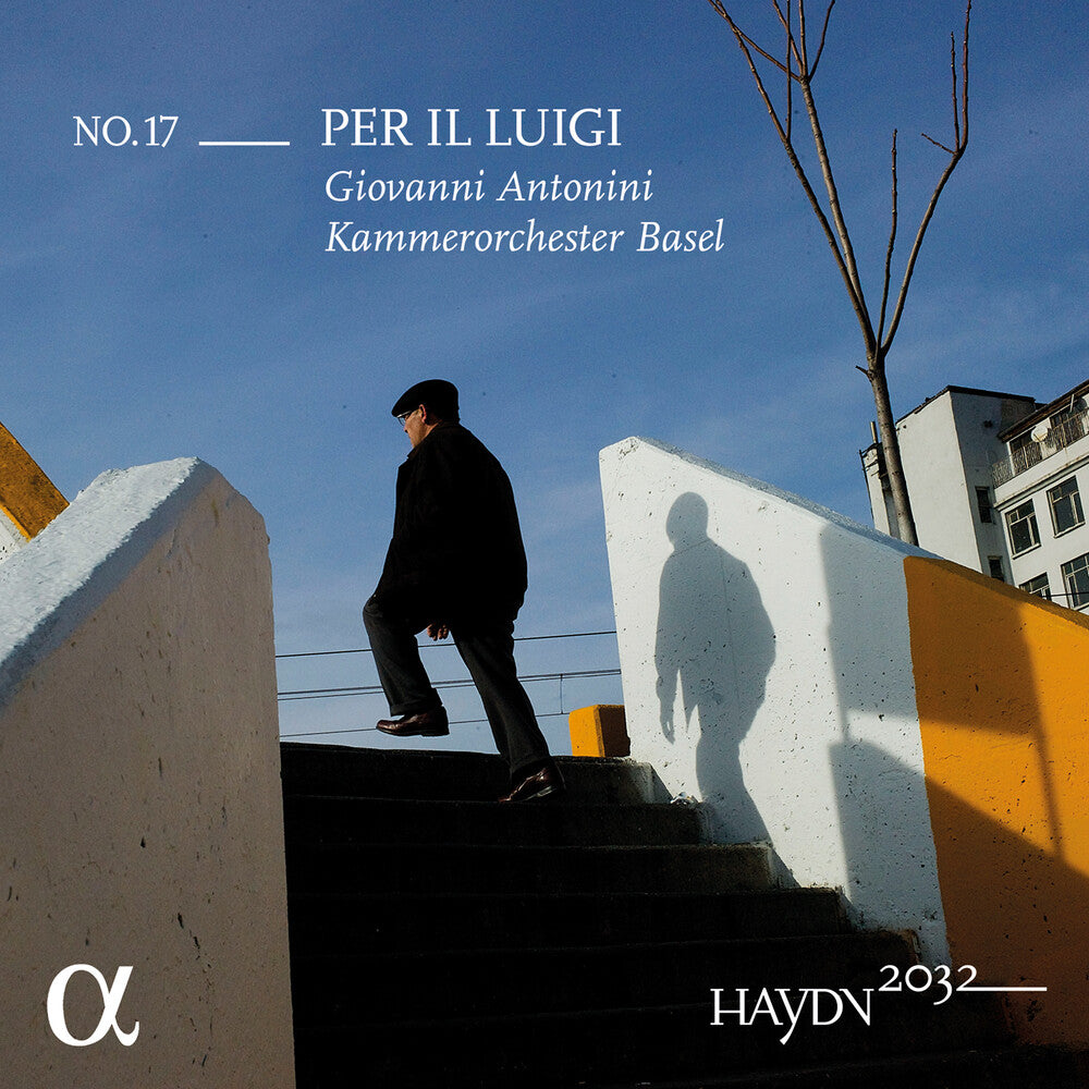 the album cover for Kammerorchester Basel - Haydn 2032 Vol. 17 - Per Il Luigi