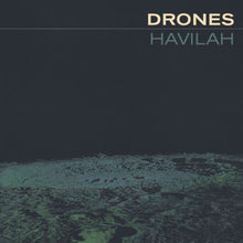 the album cover for Drones - Havilah