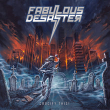 Fabulous Desaster - Crucify This [CD]