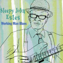 Estessleepy John - Working Man's Blues Music CD