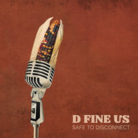 the album cover for D Fine Us - Safe To Disconnect