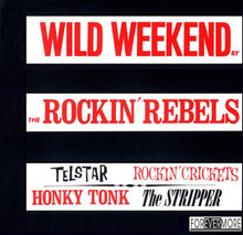 Rockin Rebels - Wild Weekend [CD]