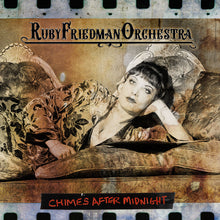 the album cover for Ruby Friedman Orchestra - Chimes After Midnight [Colored Vinyl]