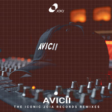 the album cover for Avicii: The Iconic Joia Records Remixes / Various - Avicii: The Iconic Joia Records Remixes / Various