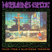 the album cover for Heaven's Gate - Tales From A Blistering Paradise