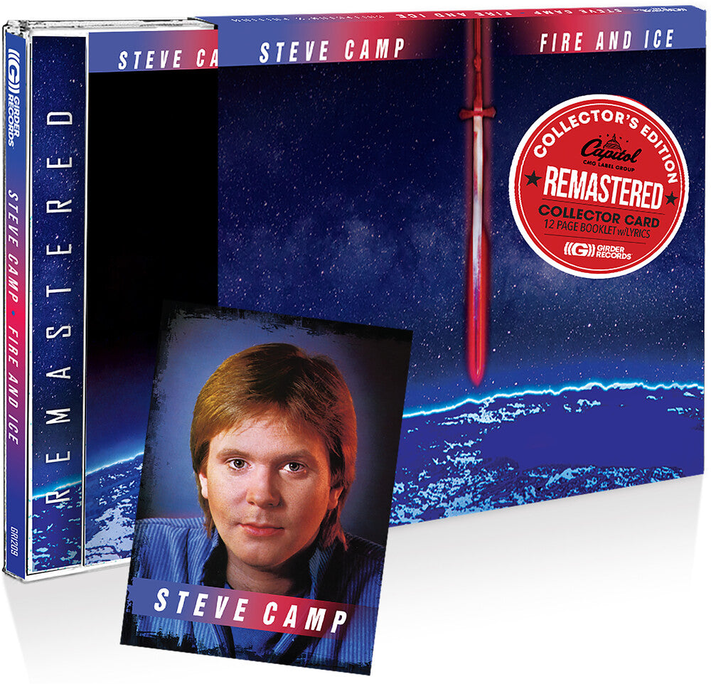 the album cover for Steve Camp - Fire & Ice [Limited Edition] (Coll) [Remastered]