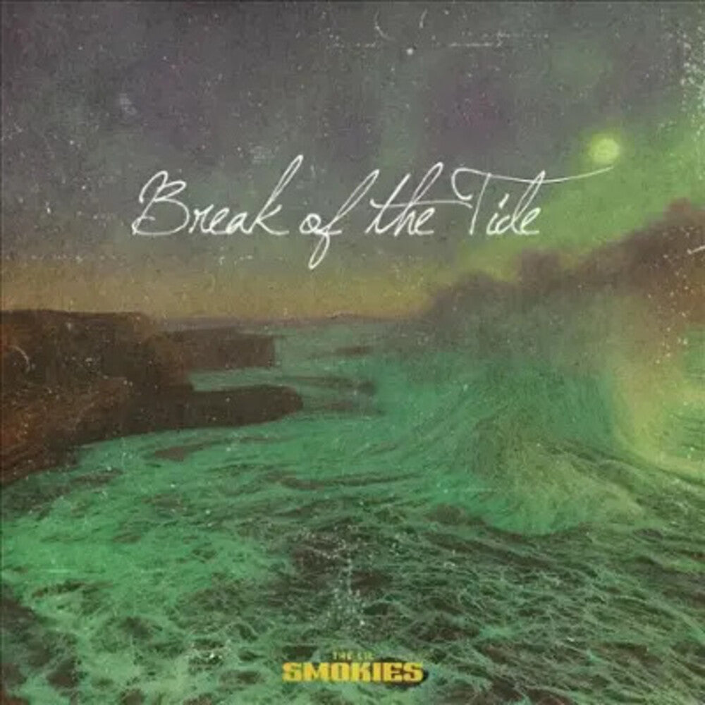 the album cover for Lil Smokies - Break Of The Tide