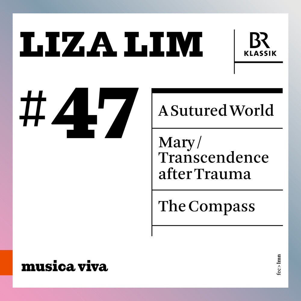 the album cover for Symphonieorchester Des Bayerischen Rundfunks - Liza Lim: A Sutured World: Mary: Compass