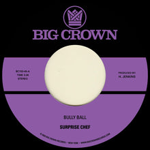 the album cover for Surprise Chef - Bully Ball B/W Consulate Case