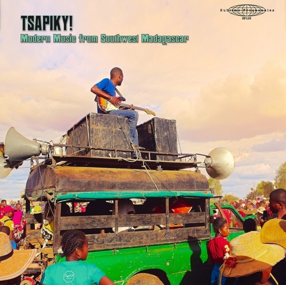 the album cover for Tsapiky Modern Music Outhwest Madagascar / Var - Tsapiky! Modern Music From Southwest Madagascar