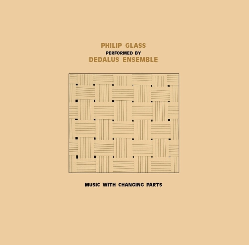 the album cover for Unknown Artist - Dedalus Ensemble Performing Philip Glass: Music With Changing Parts