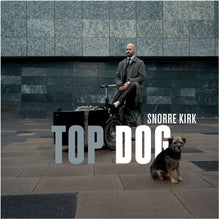the album cover for Snorre Kirk - Top Dog