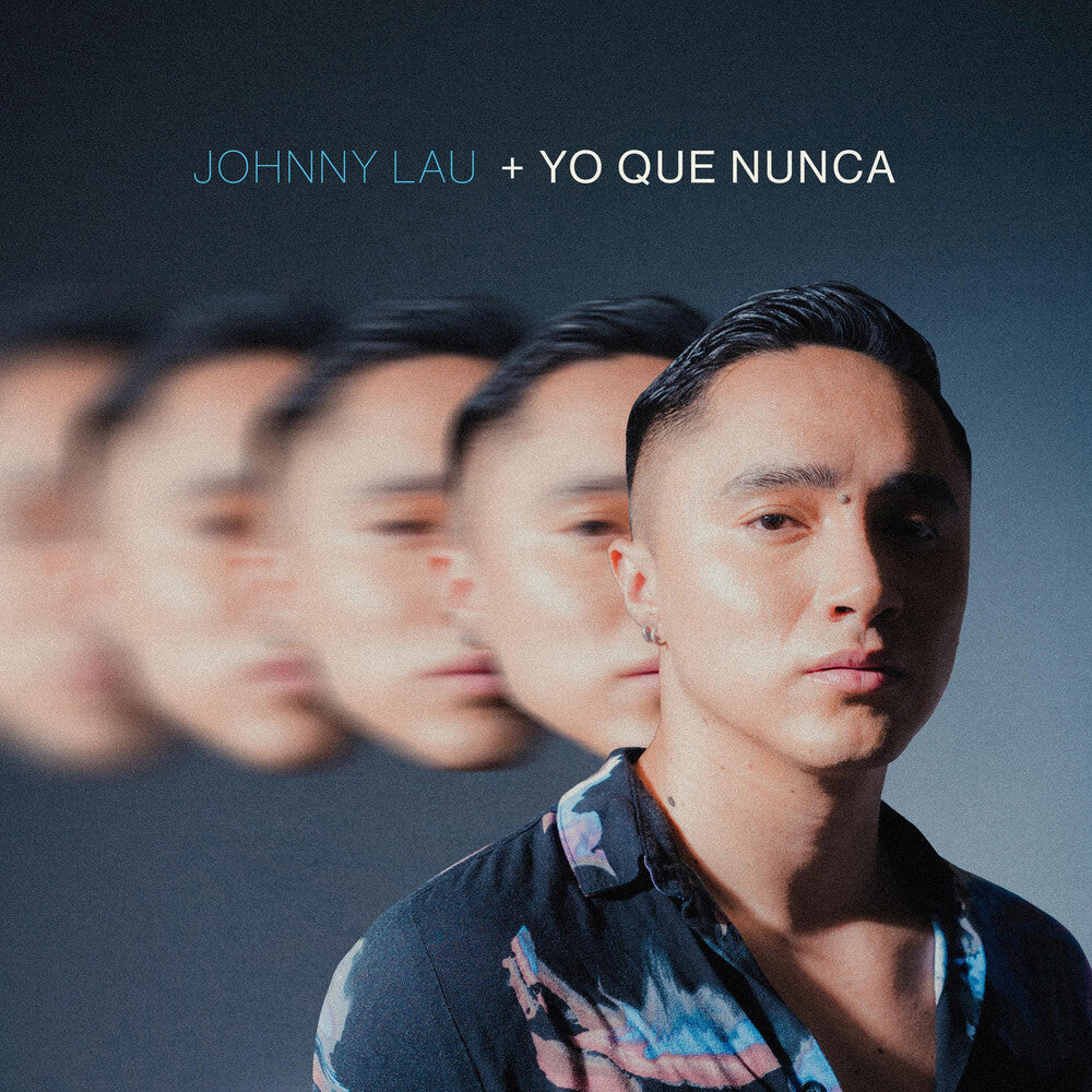 the album cover for Johnny Lau - Yo Que Nunca