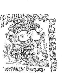 the album cover for Hollywood Fuckheads - Totally Fucked