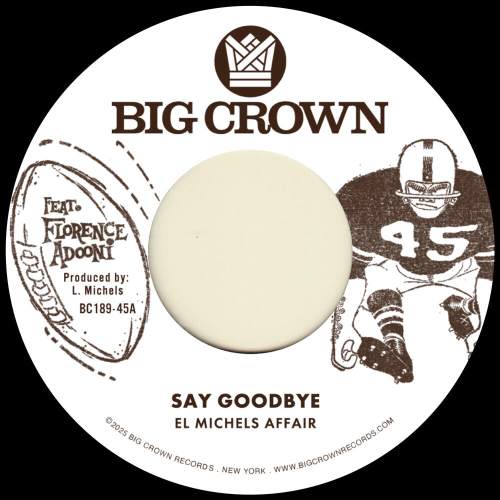 the album cover for El Michels Affair - Say Goodbye B/W Magica