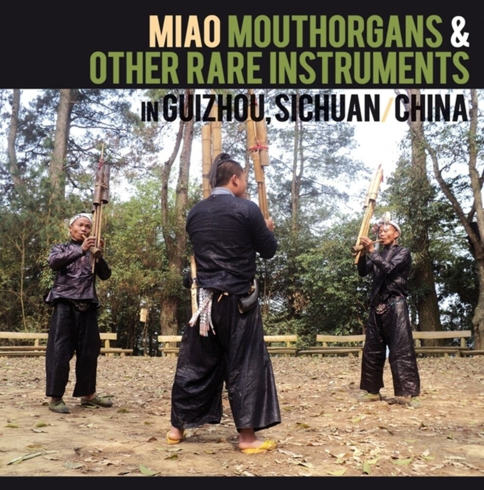 the album cover for Miao Mouthorgans & Other Rare Instruments In / Var - Miao Mouthorgans & Other Rare Instruments In / Var