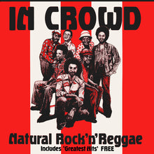 the album cover for In Crowd - Natural Rock N Reggae (Uk)